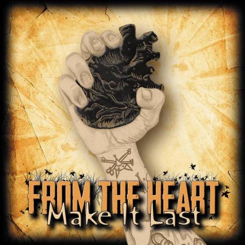 From The Heart : Make It Last